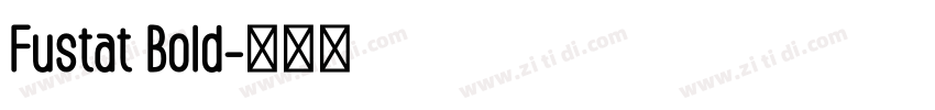 Fustat Bold字体转换